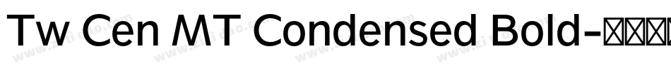 Tw Cen MT Condensed Bold字体转换